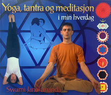 Load image into Gallery viewer, Yoga, Tantra and Meditation in Daily Life